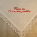 Kaason onnenkyynelille